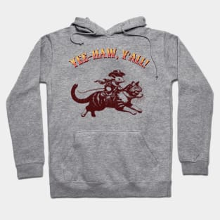 Yee-haw, y'all - Funny Rodeo Hoodie